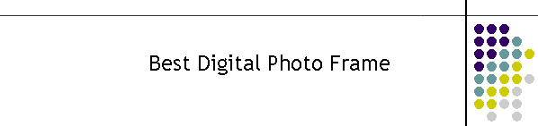 Best Digital Photo Frame